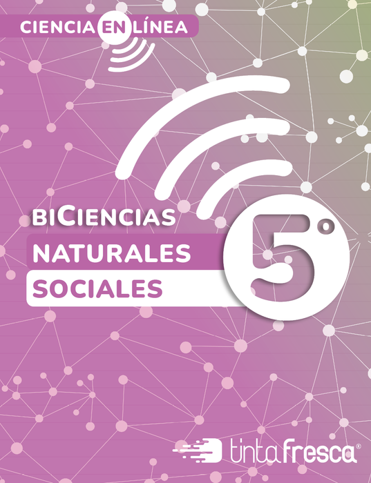 Biciencia  Serie Ciencia en línea 5 - Naturales y Sociales