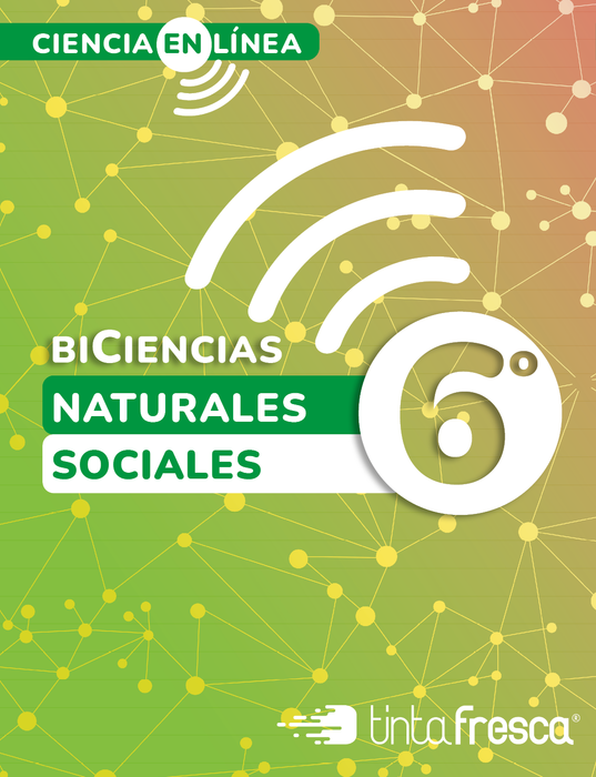 Biciencia  Serie Ciencia en línea 6 - Naturales y Sociales