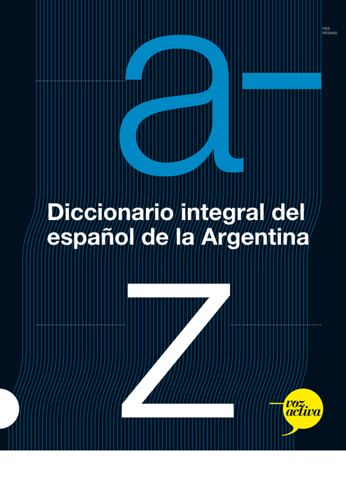 Diccionario integral del español de la Argentina