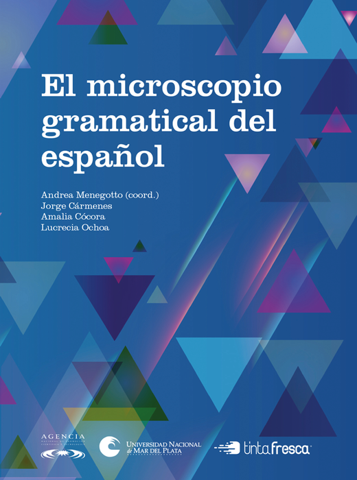 El microscopio gramatical del español