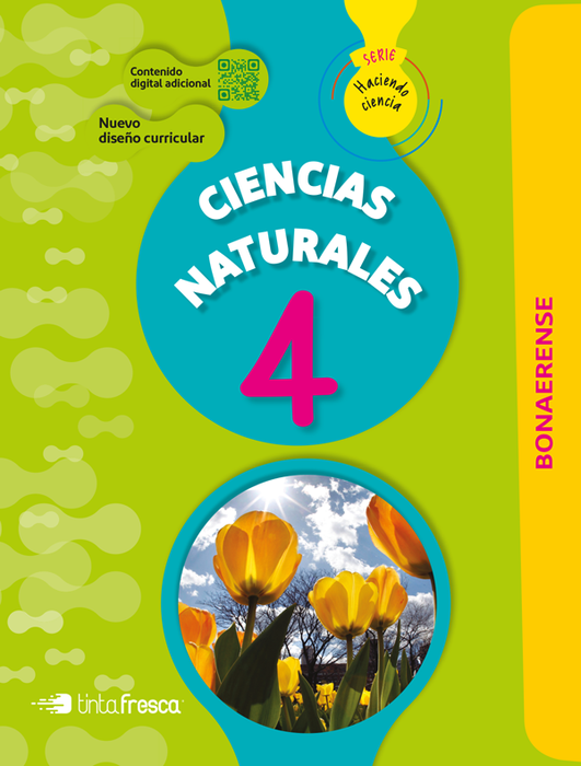Ciencias Naturales 4 (Bonaerense) Serie Haciendo Ciencia