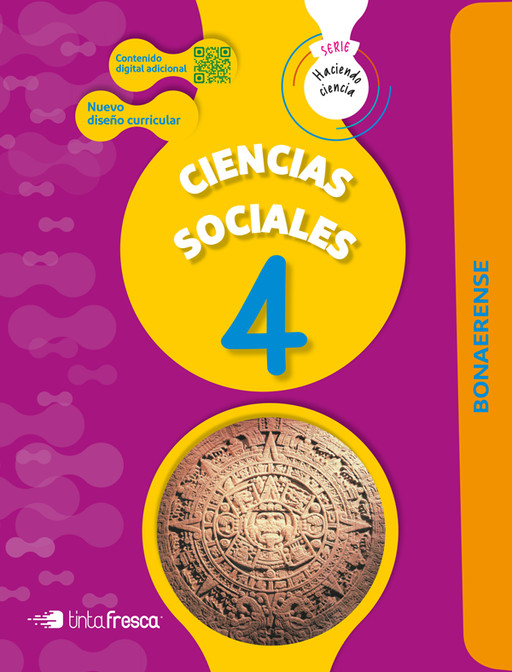 Ciencias Sociales 4 (Bonaerense) Serie Haciendo Ciencia