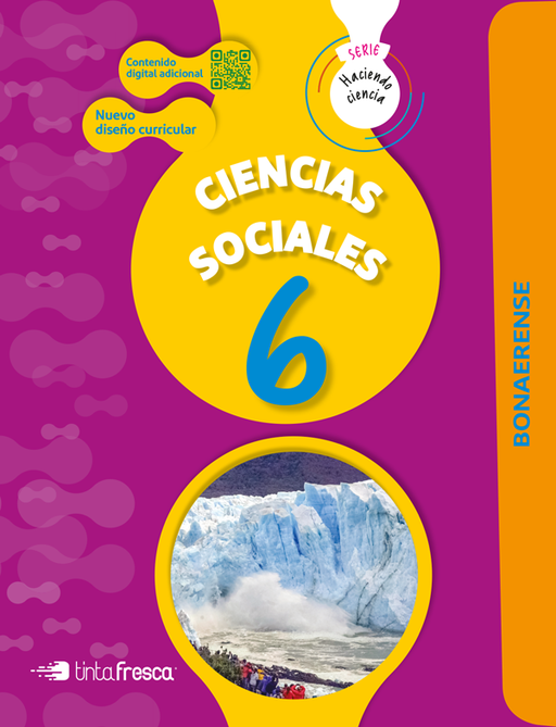 Ciencias Sociales 6 (Bonaerense) Serie Haciendo Ciencia